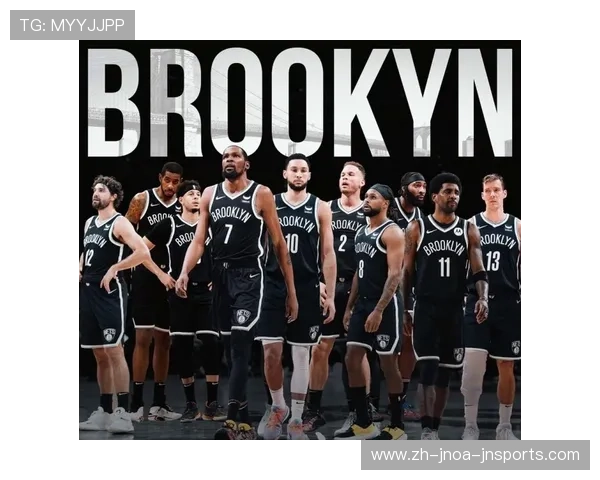 篮网队在NBA的表现与未来